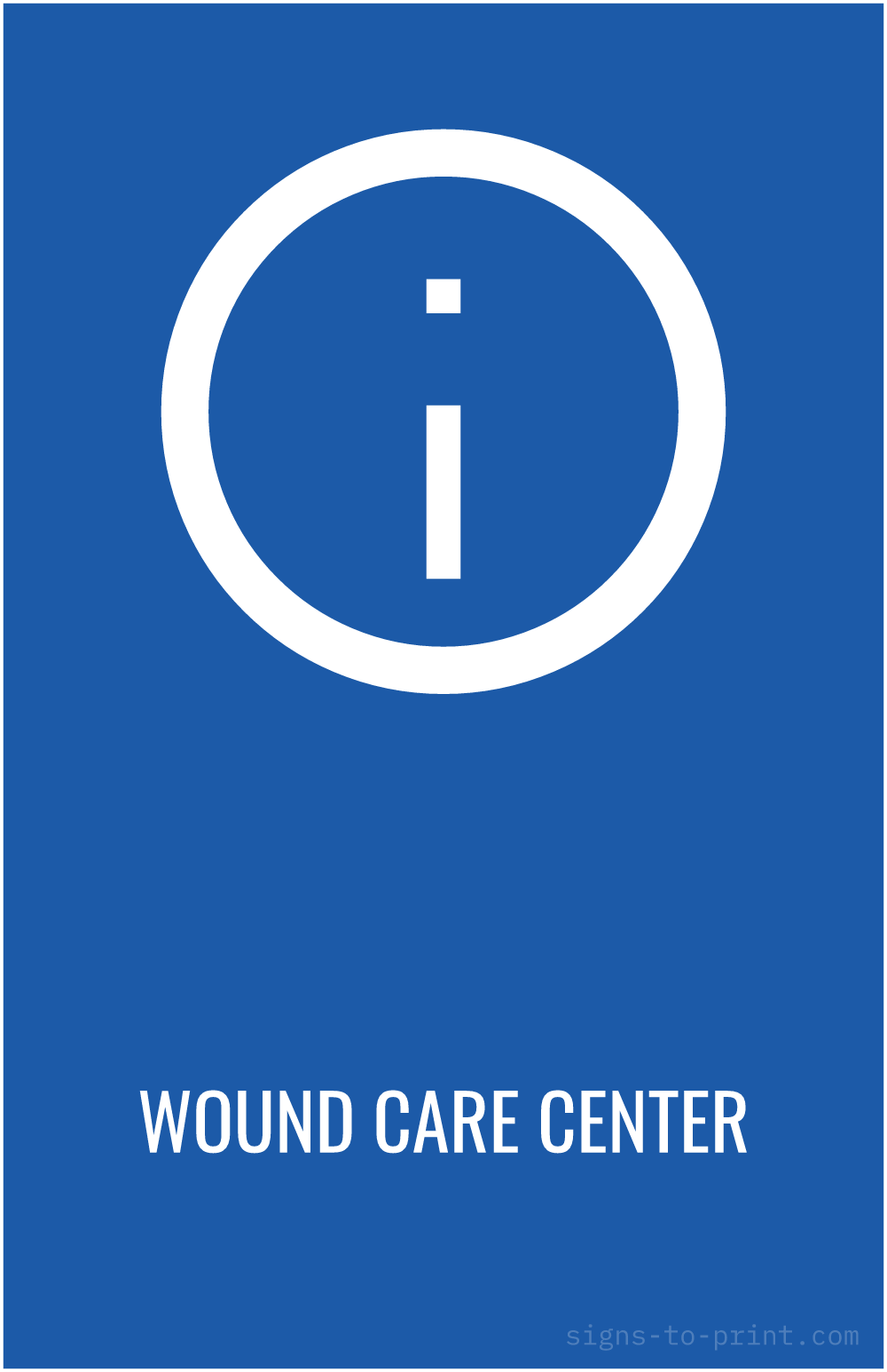Free printable Wound Care Center 11 x 17 sign, Blue / White, 11 x 17 download