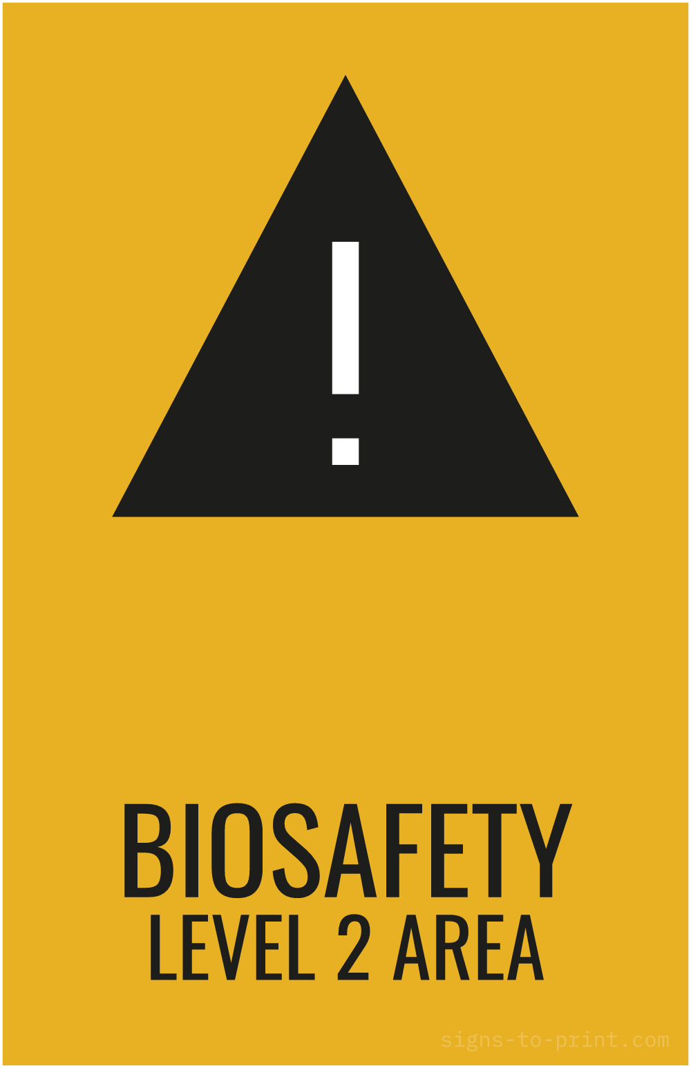 Free printable Biosafety Level 2 Area 11 x 17 sign, Orange / Black, 11 x 17 download
