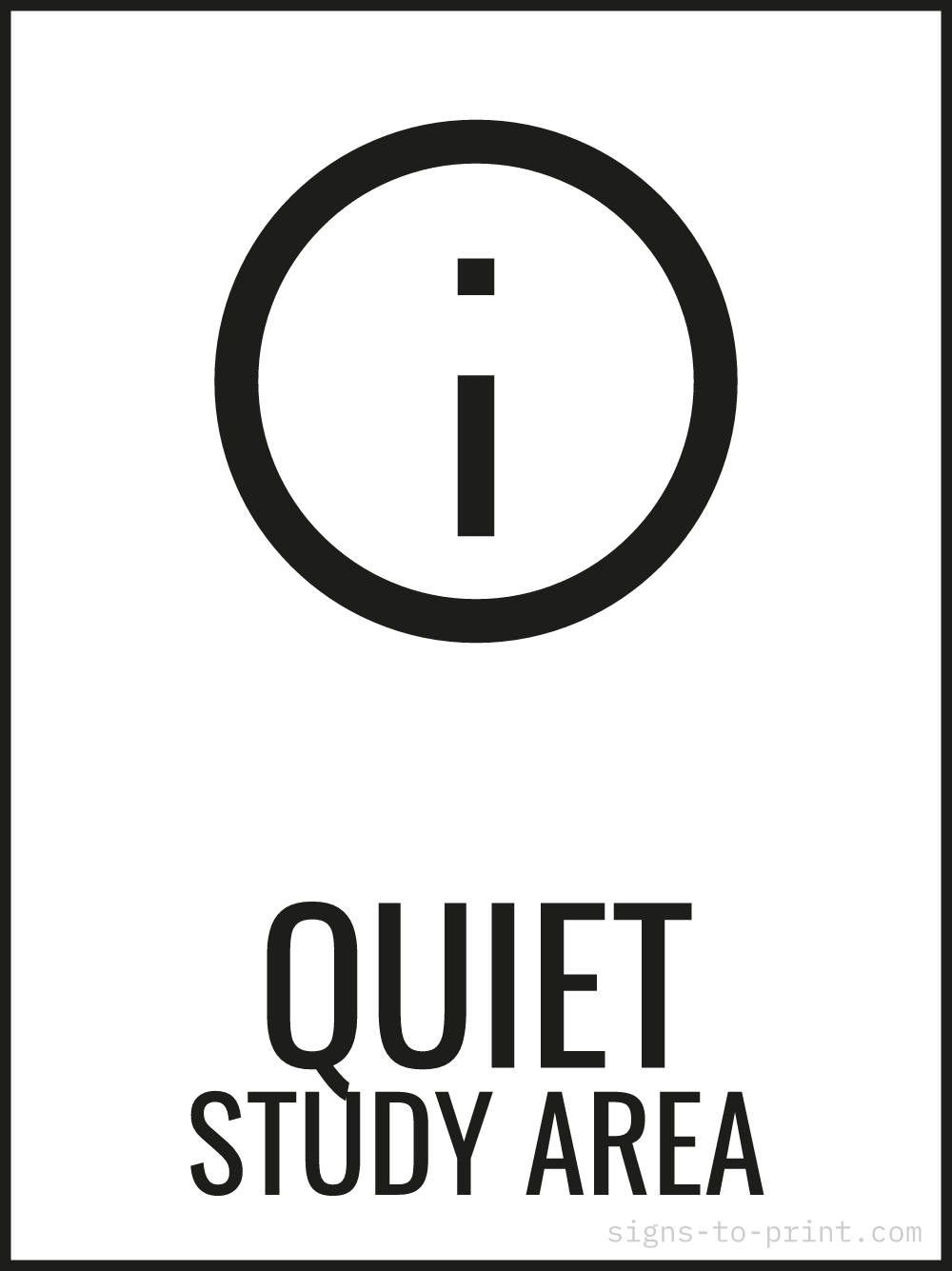 Free printable Quiet Study Area 18 x 24 sign, Black / White, 18 x 24 download