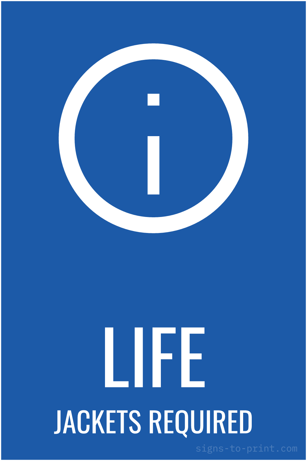 Free printable Life Jackets Required sign, Blue / White, 12x18 in