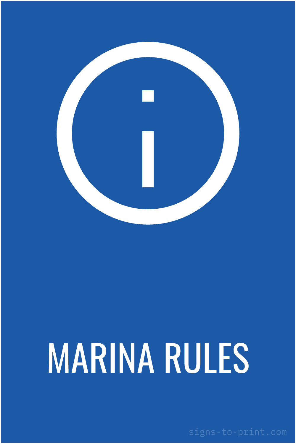 Free printable Marina Rules sign, Blue / White, 12x18 in