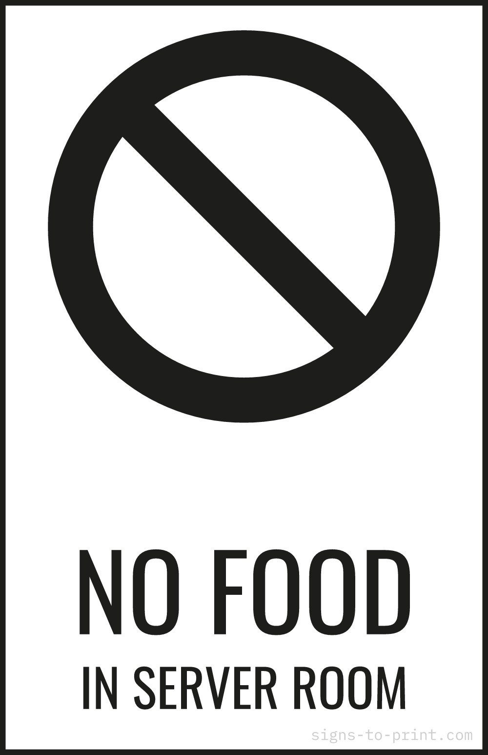 Free printable No Food in Server Room 11 x 17 sign, Black / White, 11 x 17 download