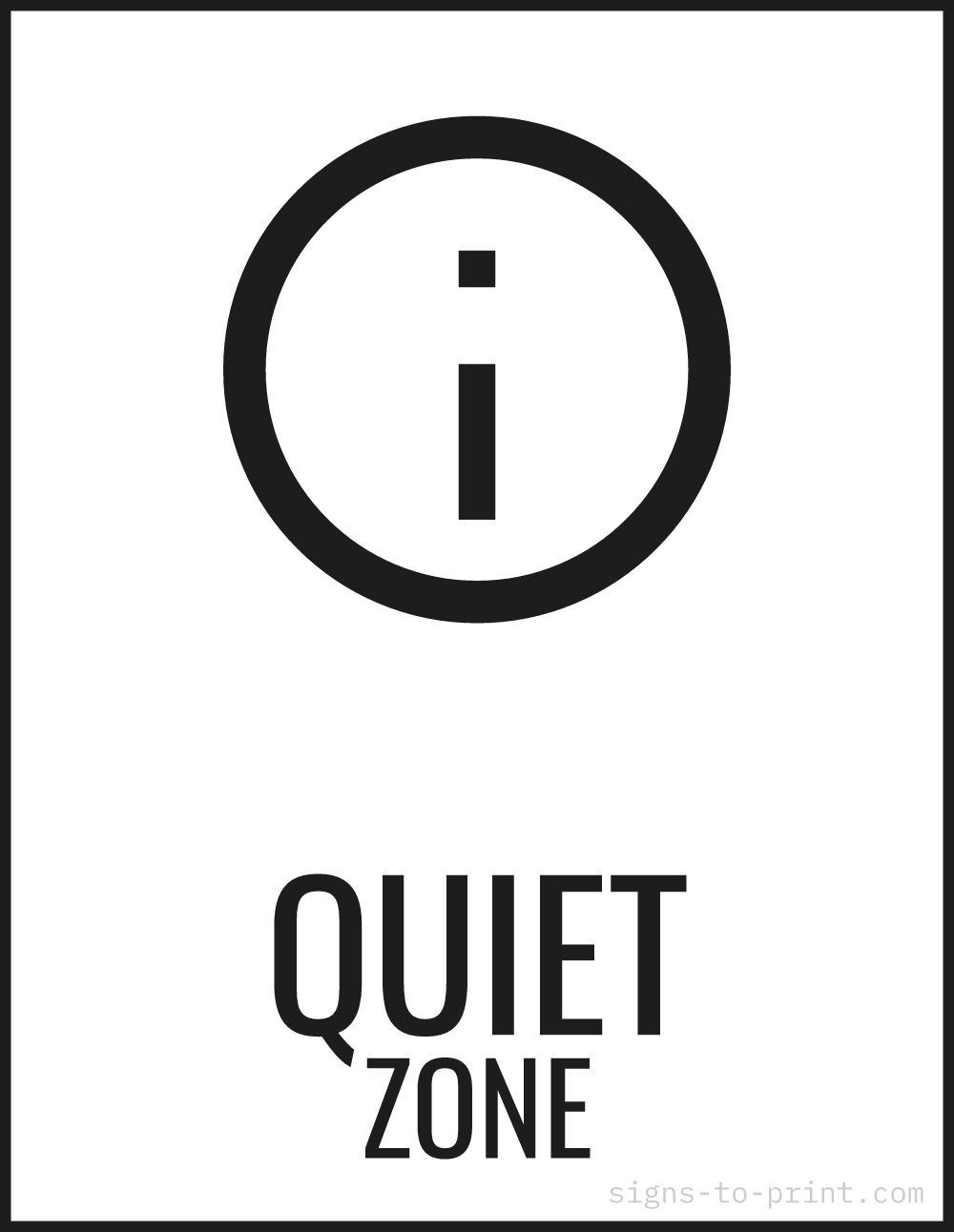 Free printable Quiet Zone 8.5 x 11 sign, Black / White, 8.5 x 11 download