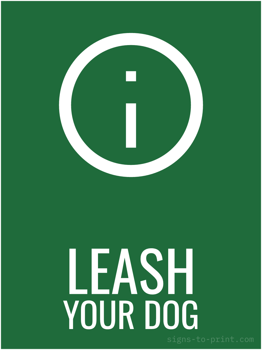 Free printable Leash Your Dog 18 x 24 sign, Green / White, 18 x 24 download
