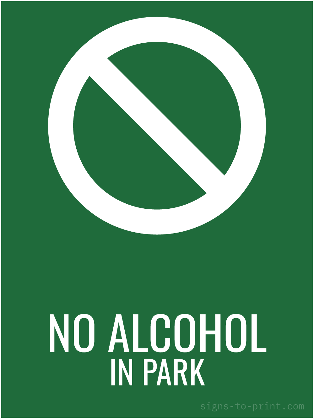 Free printable No Alcohol in Park 18 x 24 sign, Green / White, 18 x 24 download