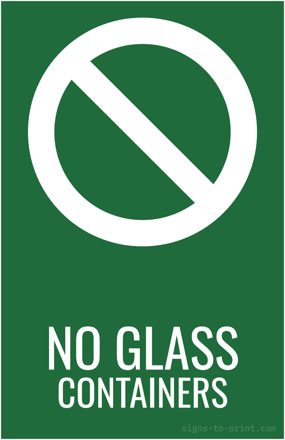 Free printable No Glass Containers 11 x 17 sign, Green / White, 11 x 17 download