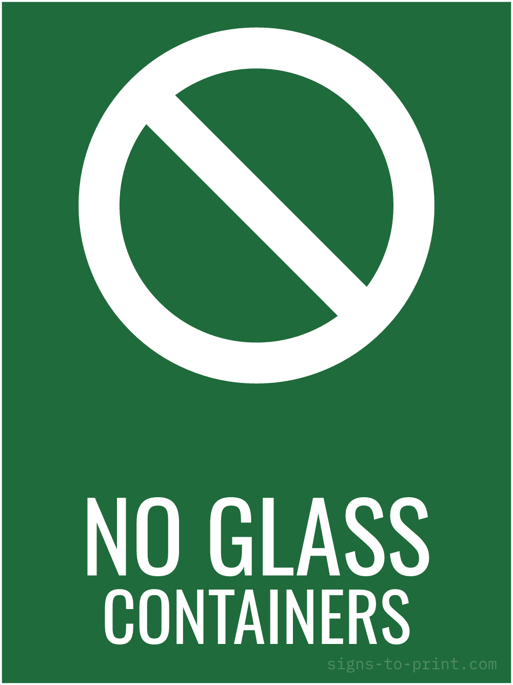 Free printable No Glass Containers 18 x 24 sign, Green / White, 18 x 24 download