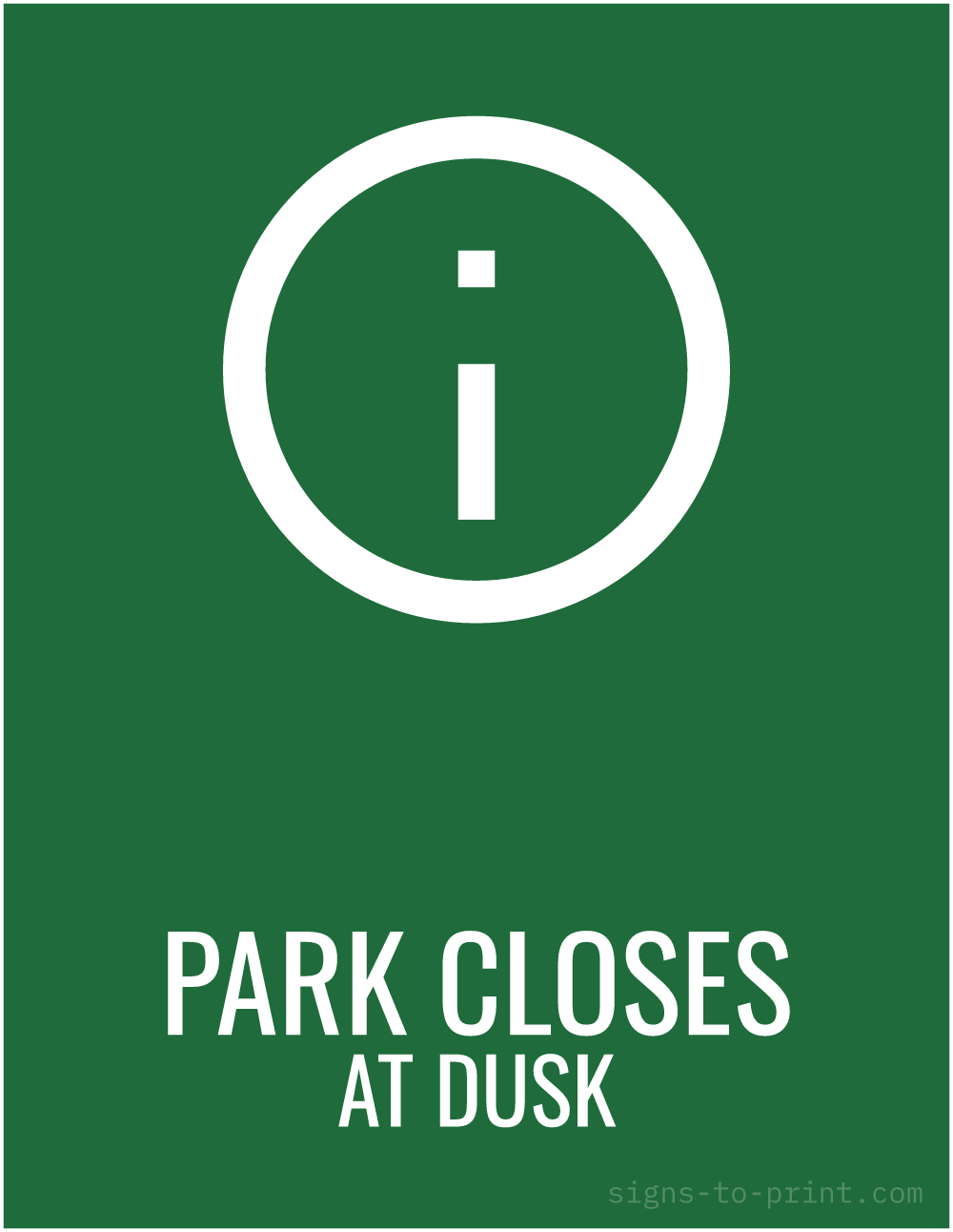 Free printable Park Closes at Dusk 8.5 x 11 sign, Green / White, 8.5 x 11 download