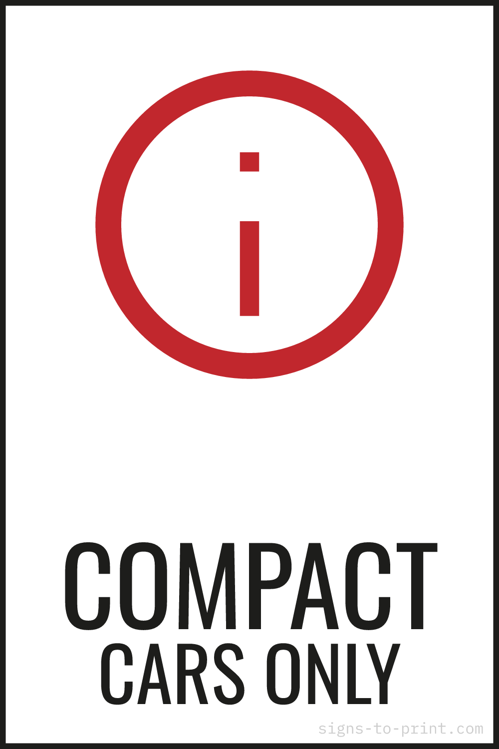 Free printable Compact Cars Only sign, Red / White, 12x18 in