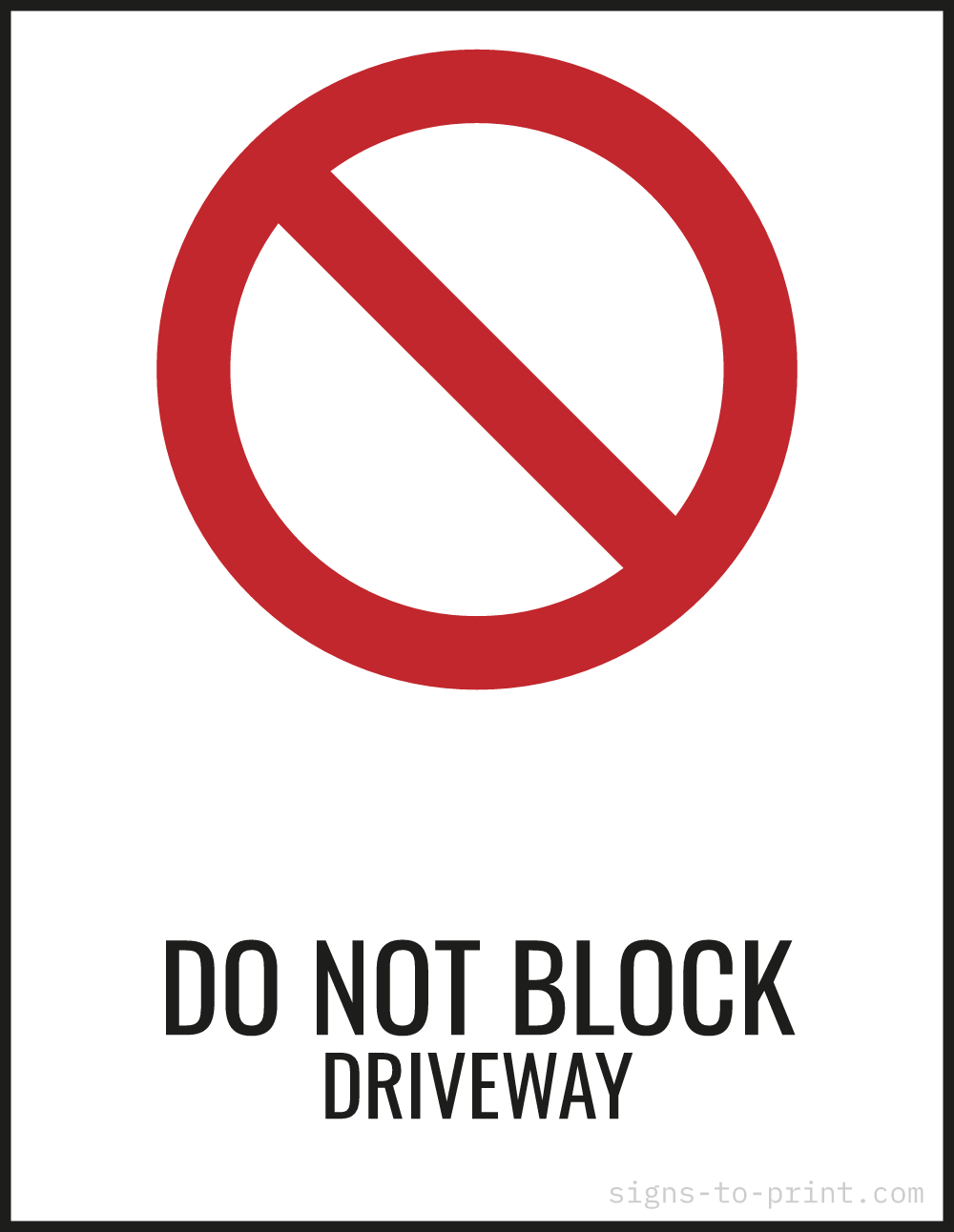 Free printable Do Not Block Driveway 8.5 x 11 sign, Red / White, 8.5 x 11 download