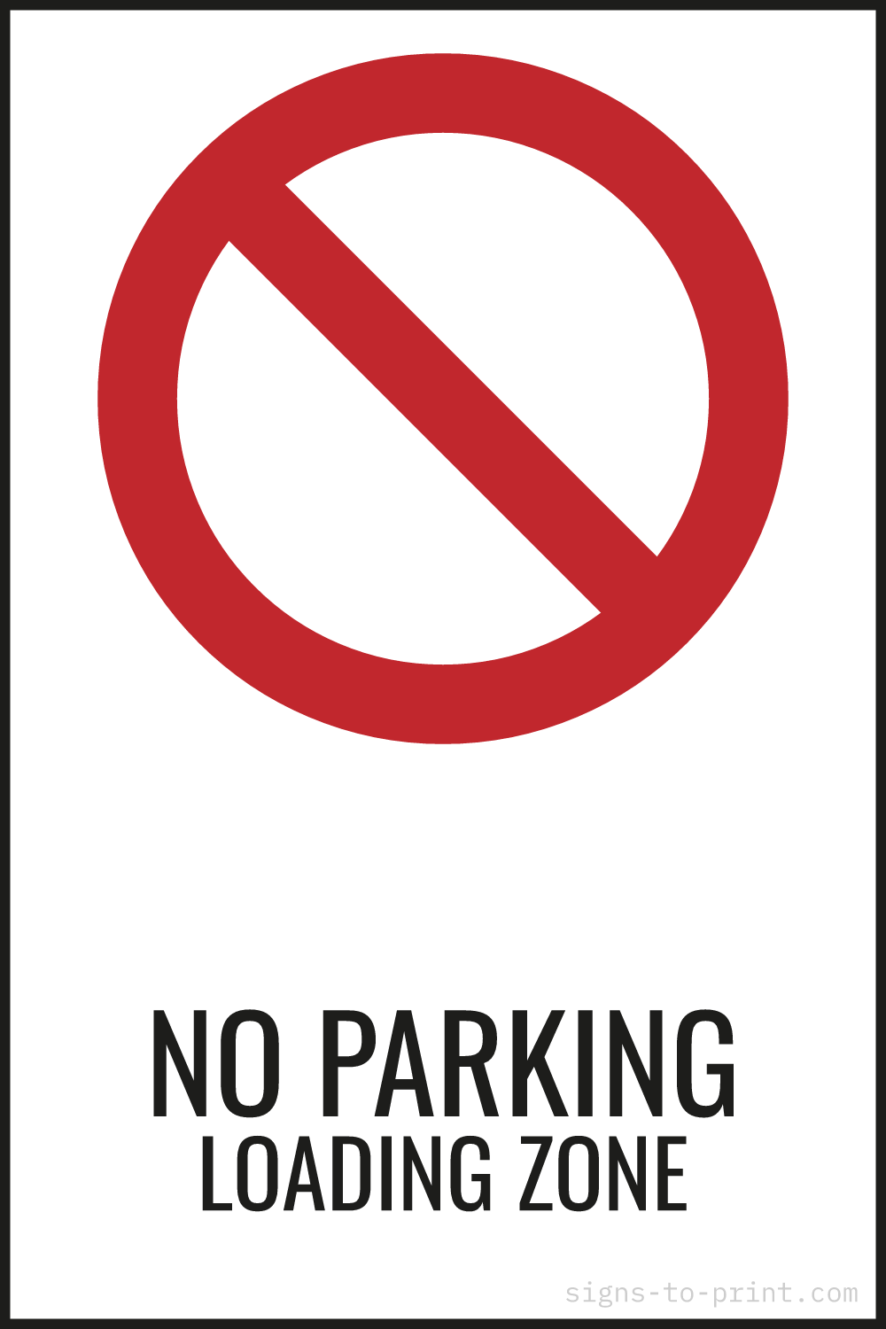 Free printable No Parking Loading Zone sign, Red / White, 12x18 in