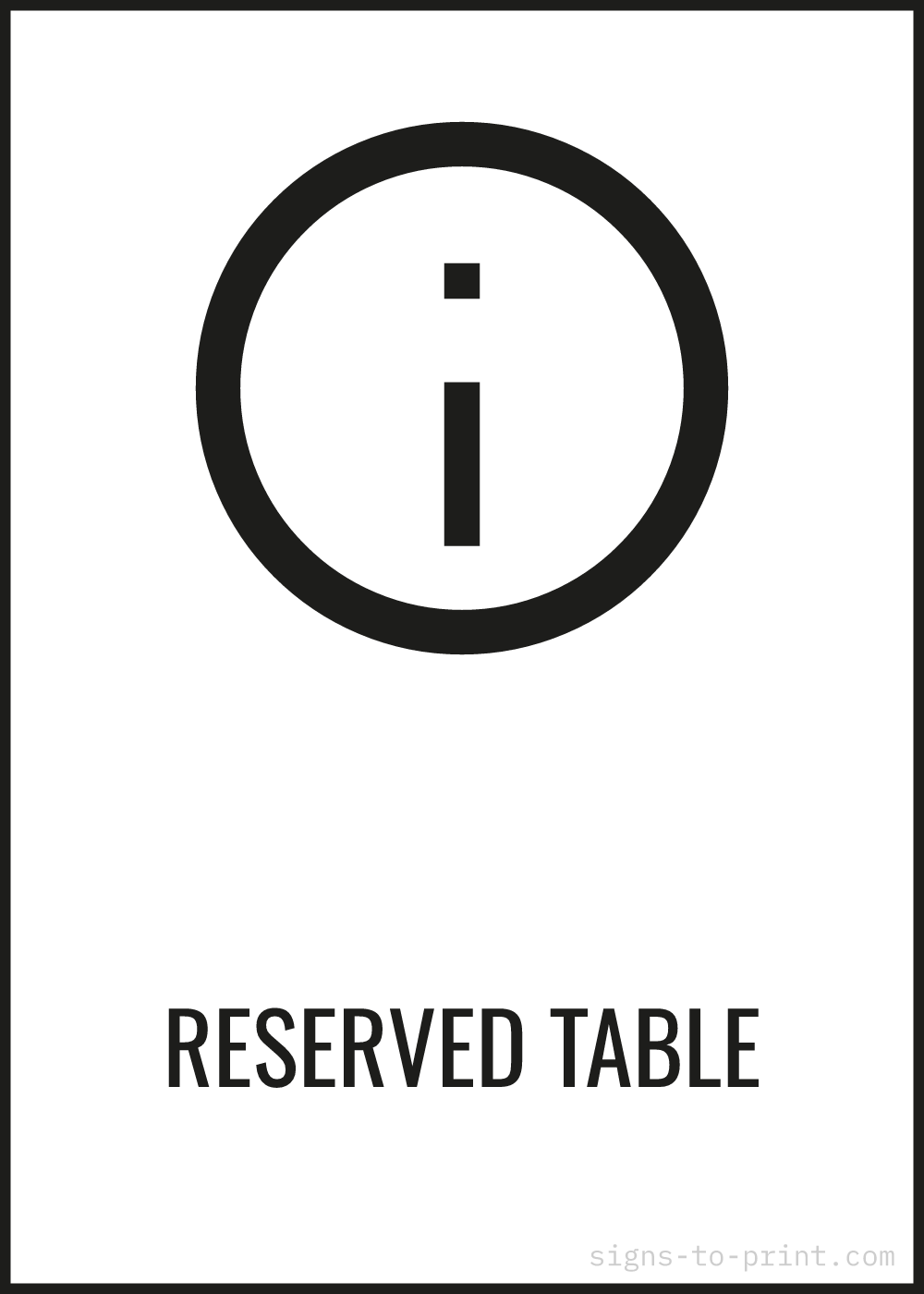 Free printable Reserved Table sign, Black / White, 5x7 in