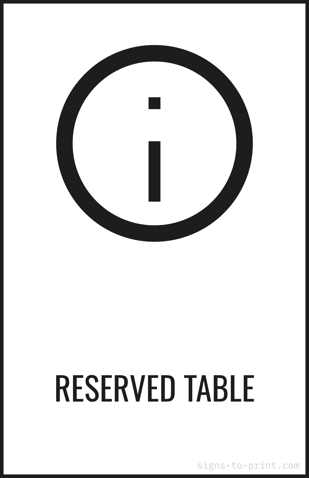 Free printable Reserved Table 11 x 17 sign, Black / White, 11 x 17 download