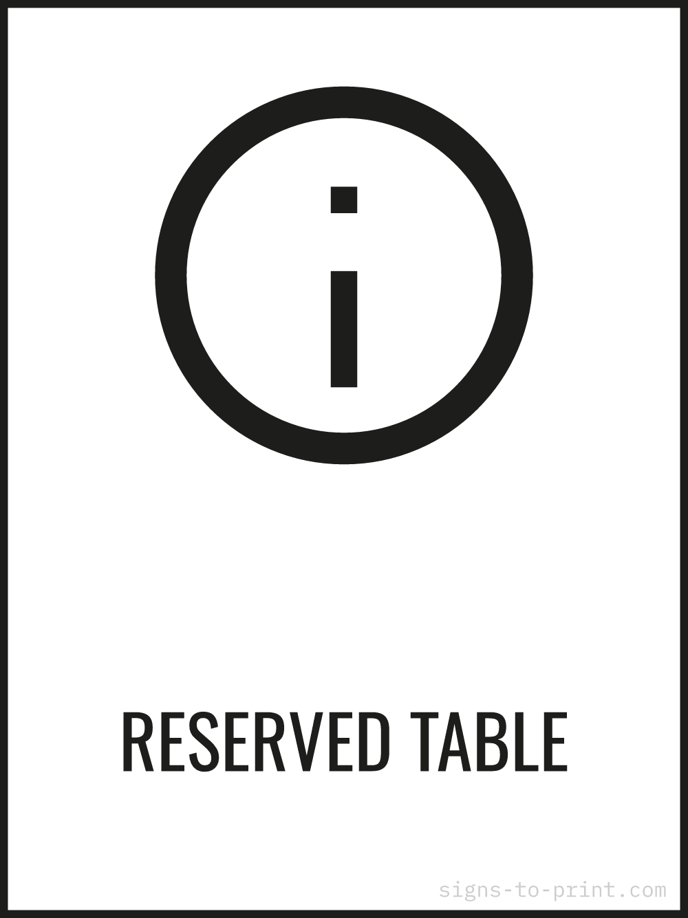 Free printable Reserved Table 18 x 24 sign, Black / White, 18 x 24 download