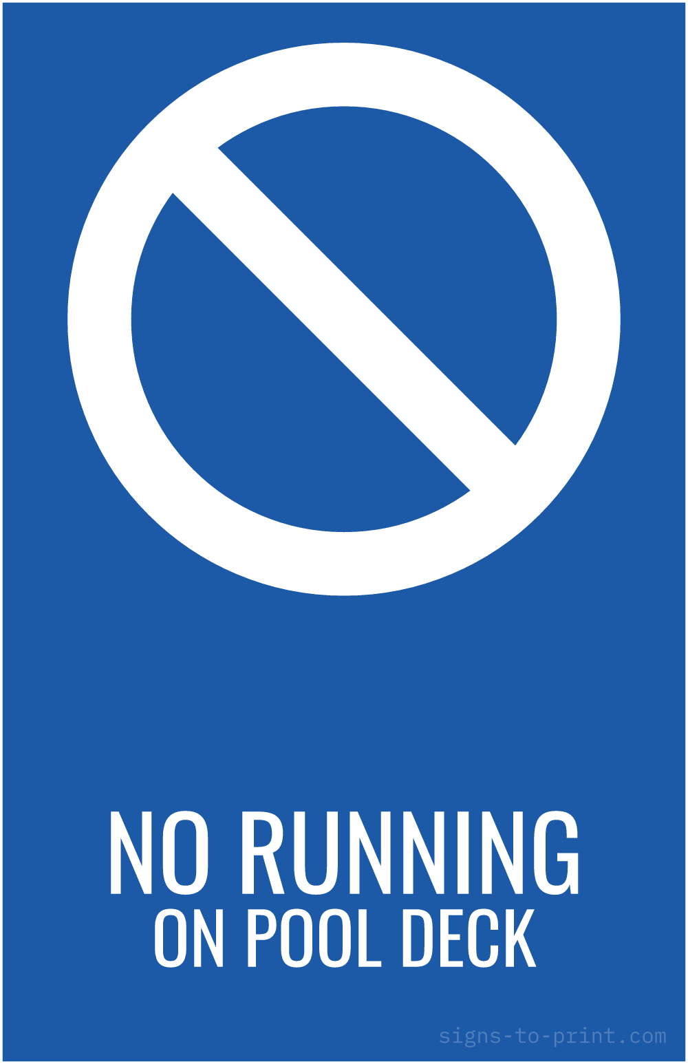 Free printable No Running on Pool Deck 11 x 17 sign, Blue / White, 11 x 17 download