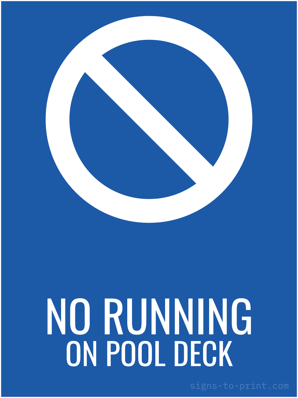 Free printable No Running on Pool Deck 18 x 24 sign, Blue / White, 18 x 24 download