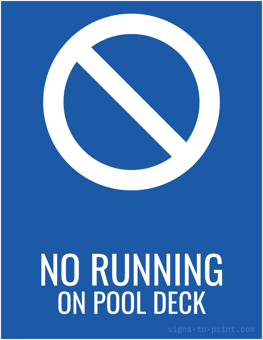 Free printable No Running on Pool Deck 8.5 x 11 sign, Blue / White, 8.5 x 11 download
