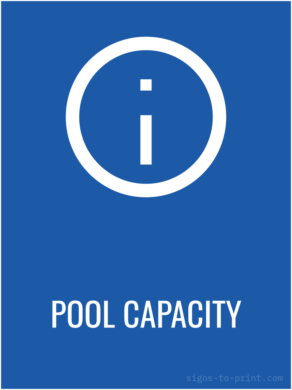 Free printable Pool Capacity 18 x 24 sign, Blue / White, 18 x 24 download