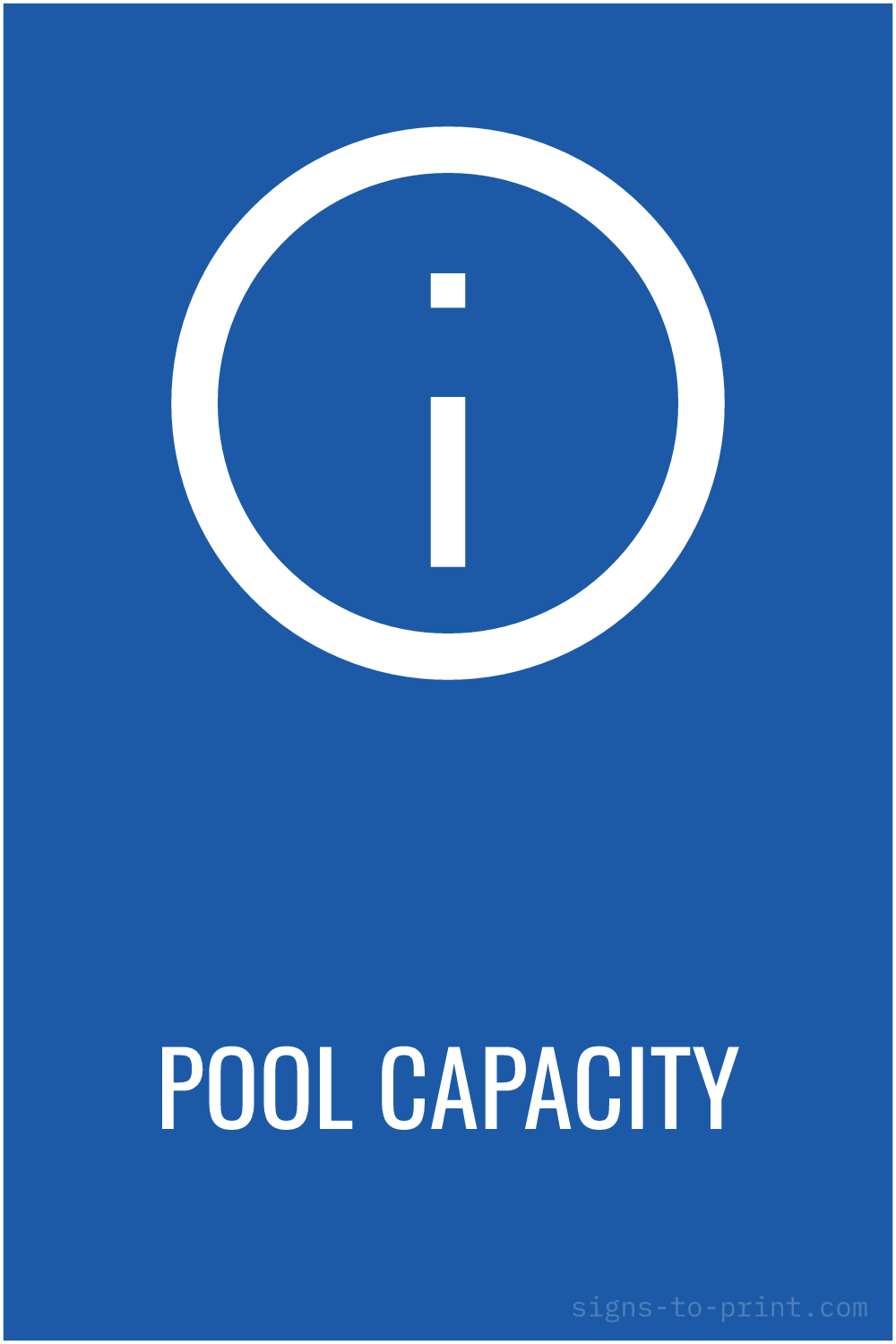 Free printable Pool Capacity sign, Blue / White, 12x18 in