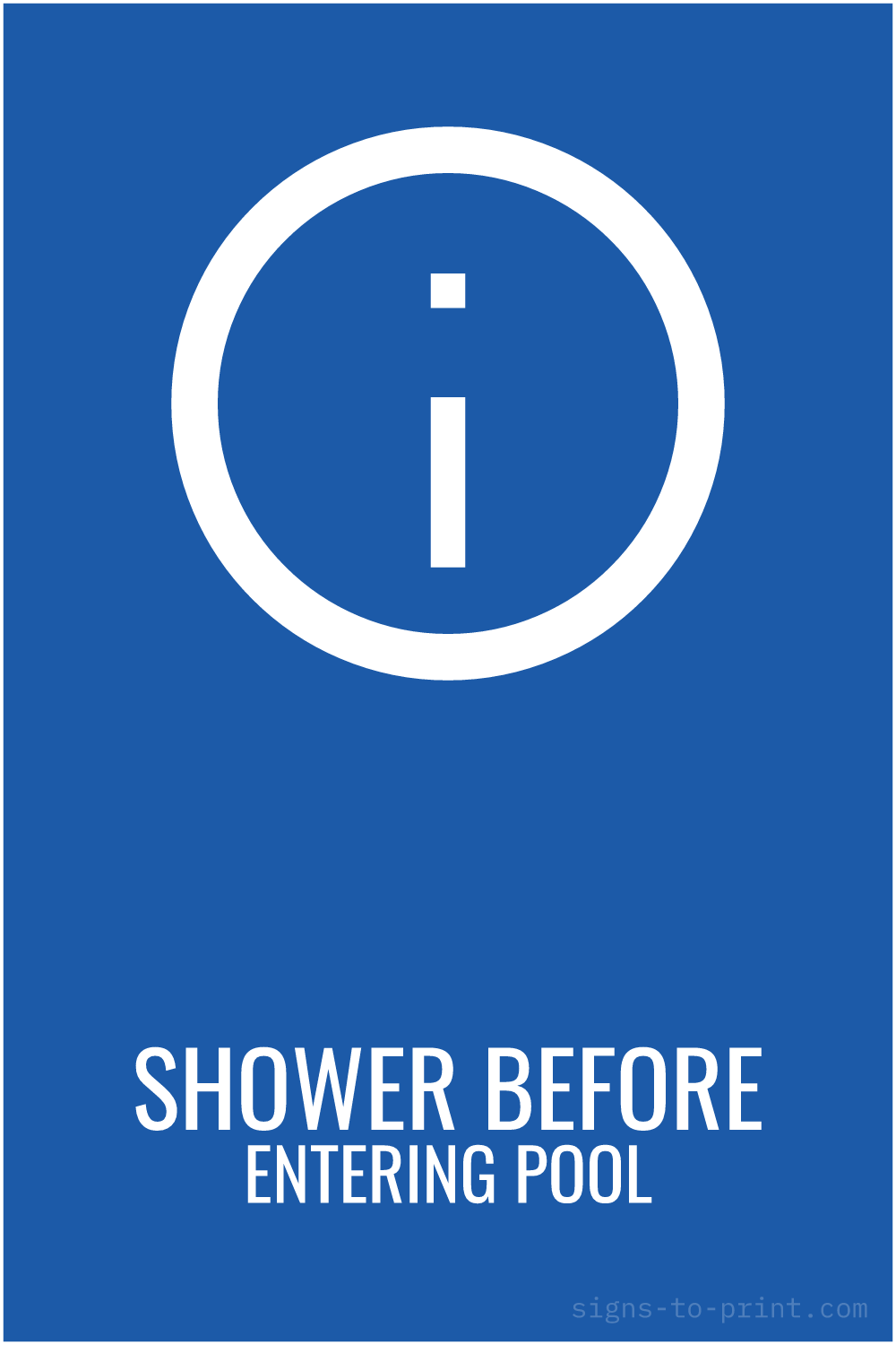 Free printable Shower Before Entering Pool sign, Blue / White, 12x18 in