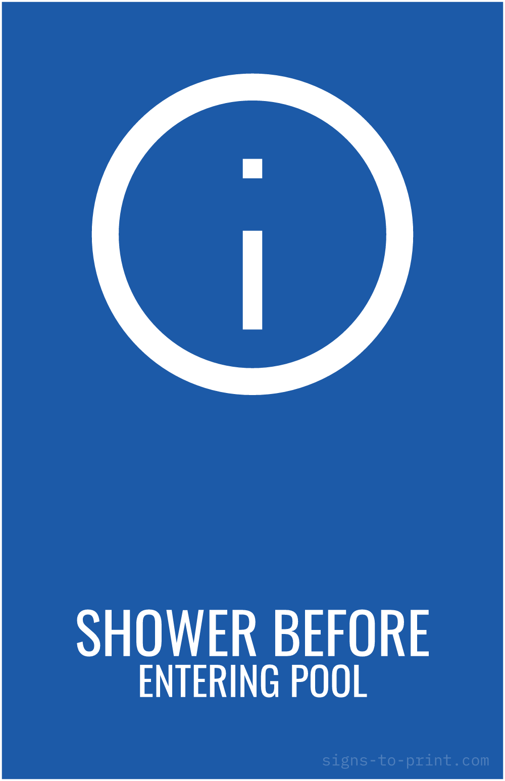 Free printable Shower Before Entering Pool 11 x 17 sign, Blue / White, 11 x 17 download