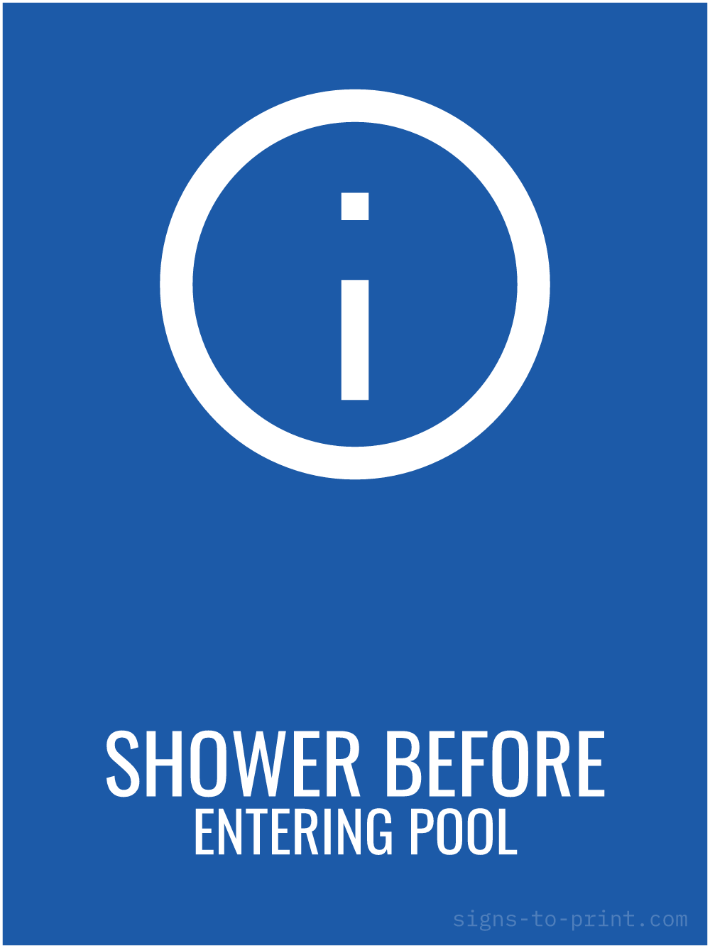 Free printable Shower Before Entering Pool 18 x 24 sign, Blue / White, 18 x 24 download