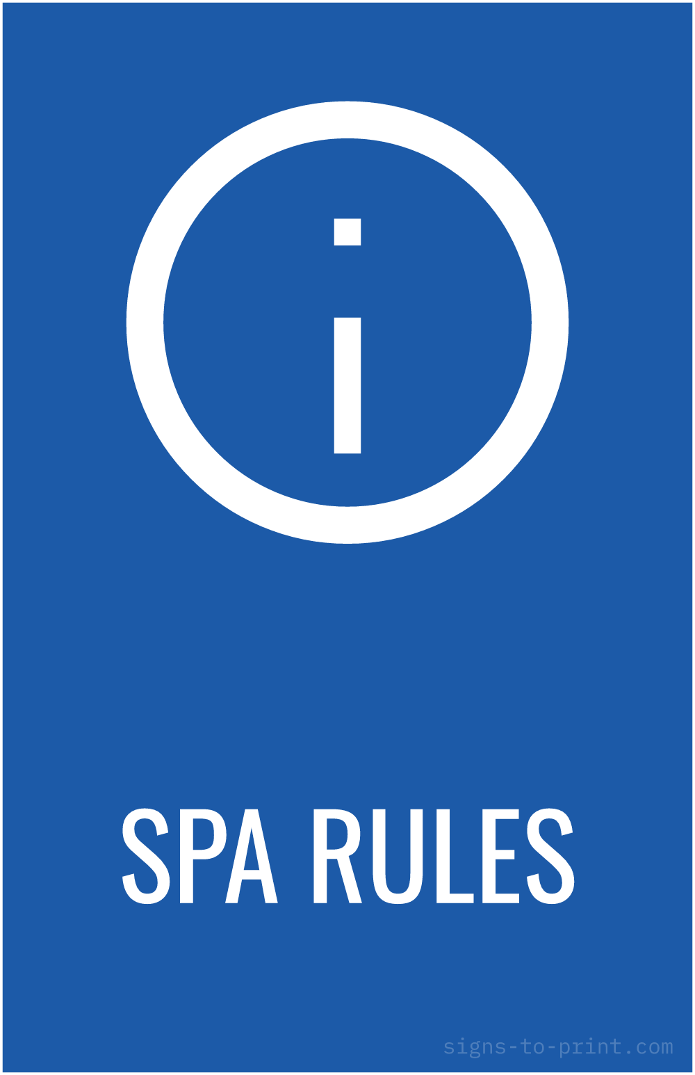 Free printable Spa Rules 11 x 17 sign, Blue / White, 11 x 17 download