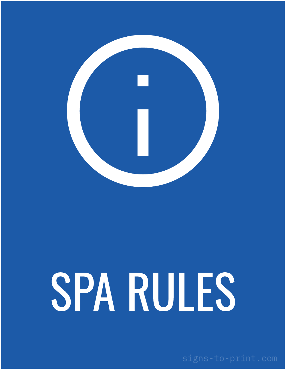 Free printable Spa Rules 8.5 x 11 sign, Blue / White, 8.5 x 11 download