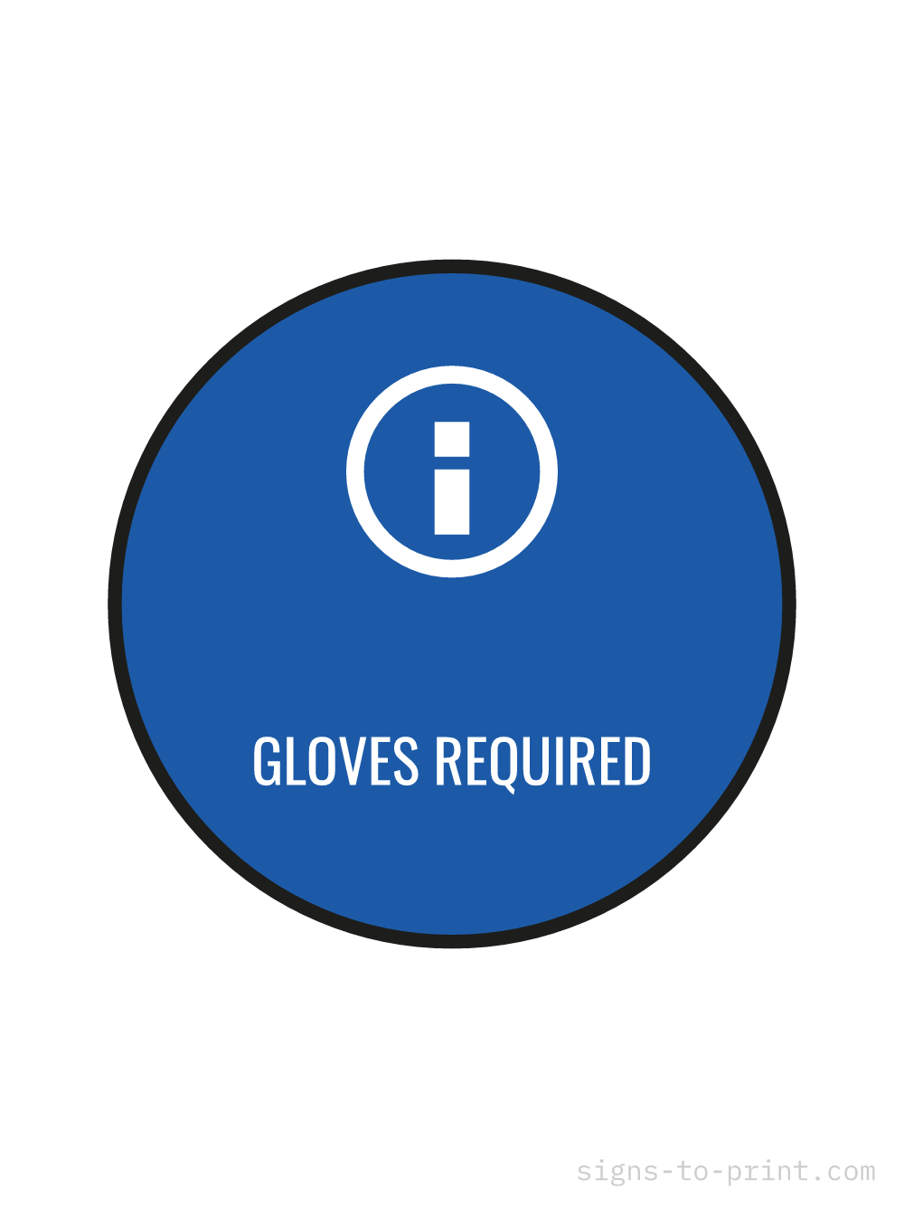 Free printable Gloves Required 18 x 24 sign, Blue / White, 18 x 24 download