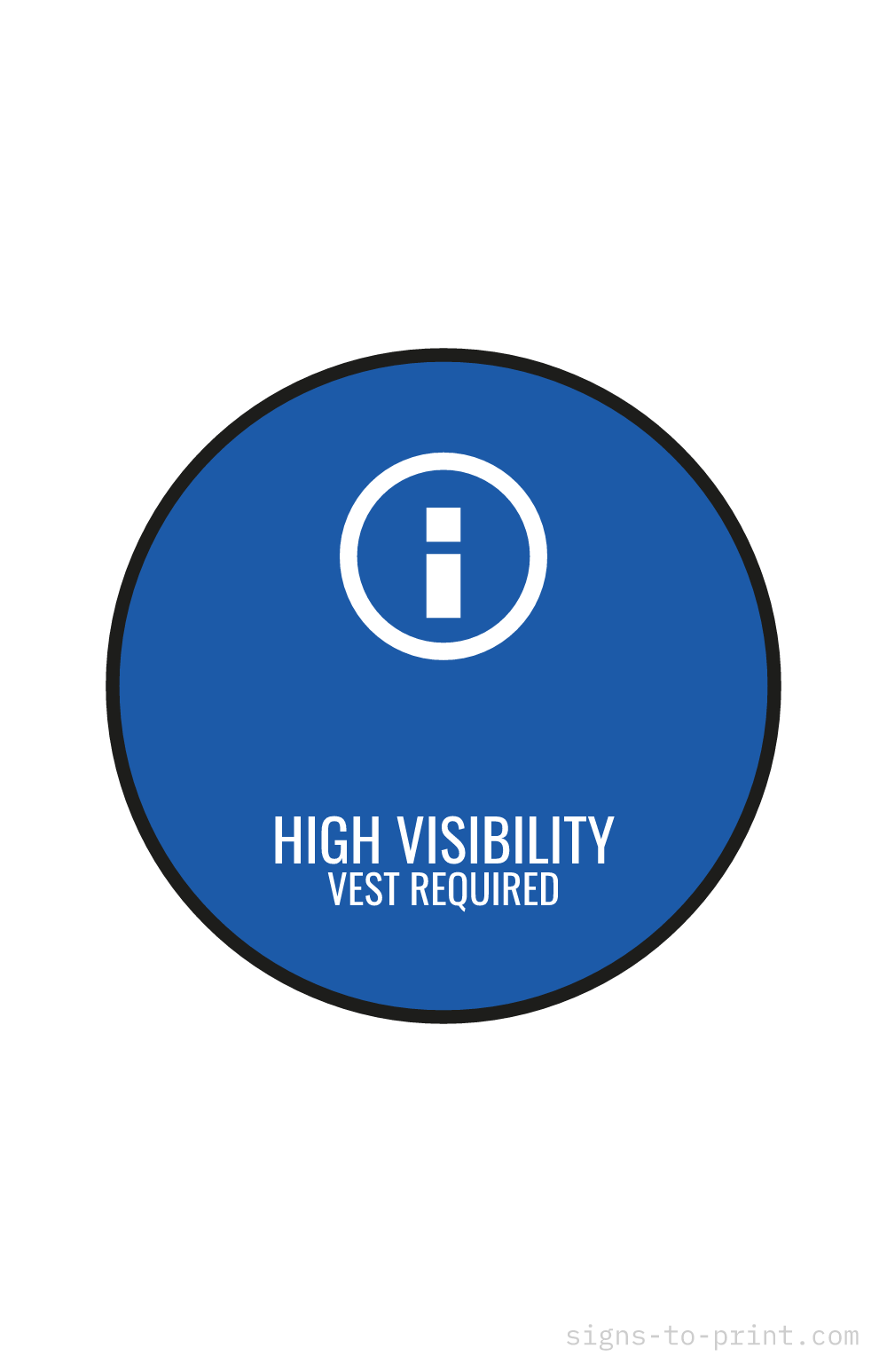 Free printable High Visibility Vest Required 11 x 17 sign, Blue / White, 11 x 17 download