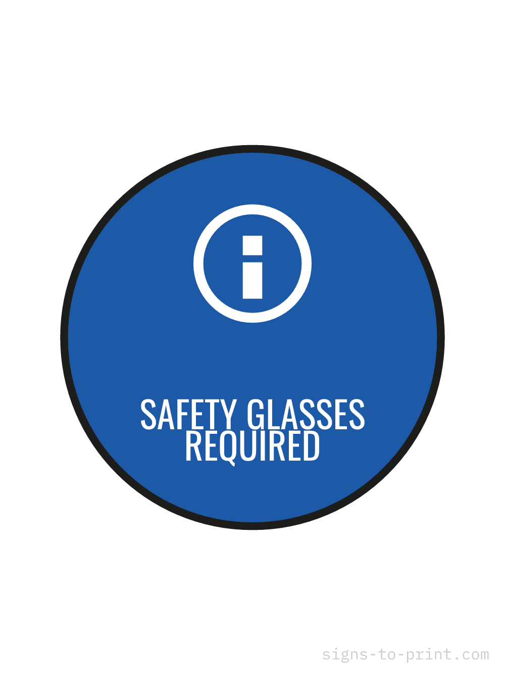 Free printable Safety Glasses Required 18 x 24 sign, Blue / White, 18 x 24 download