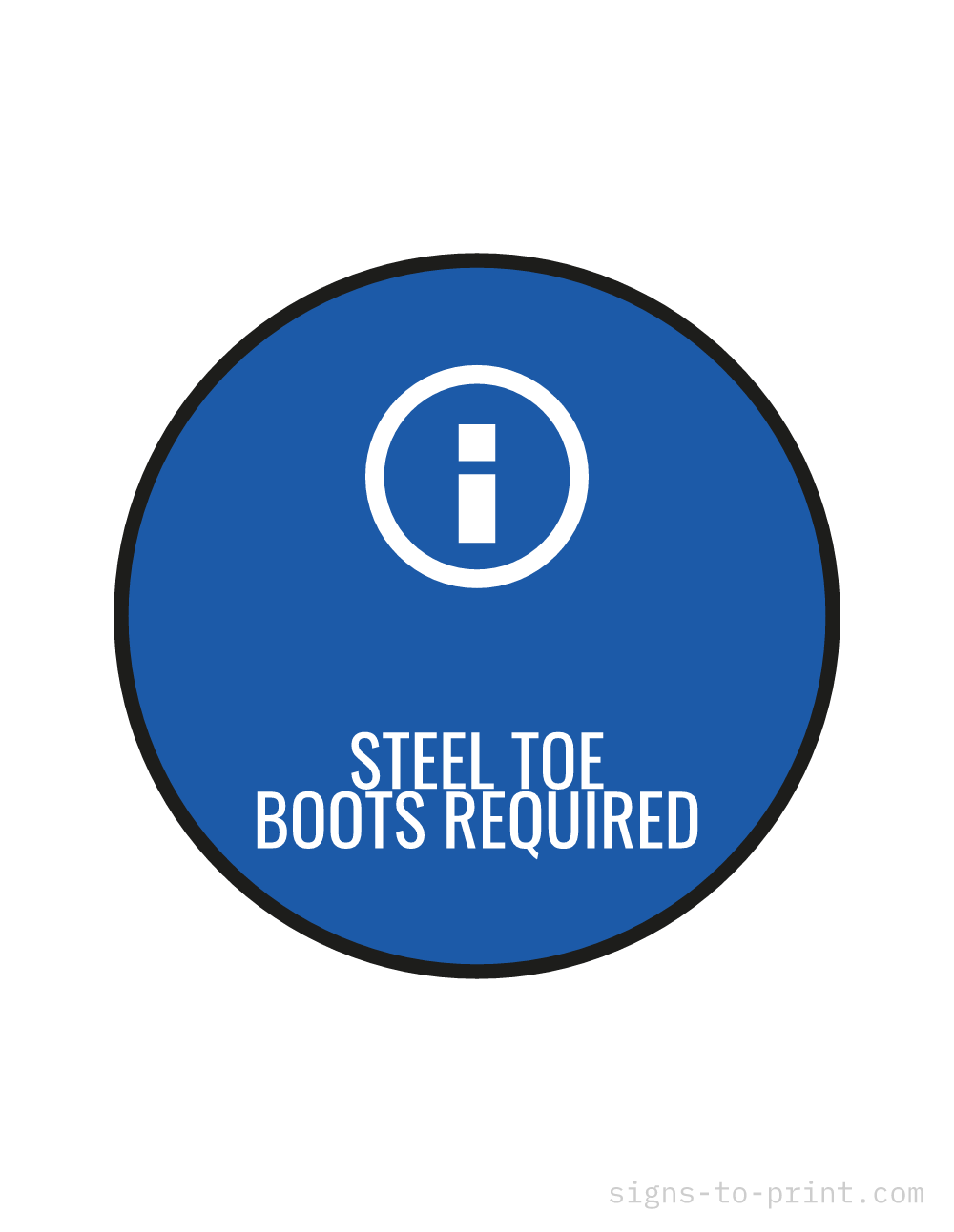 Free printable Steel Toe Boots Required sign, Blue / White, 8.5x11 in