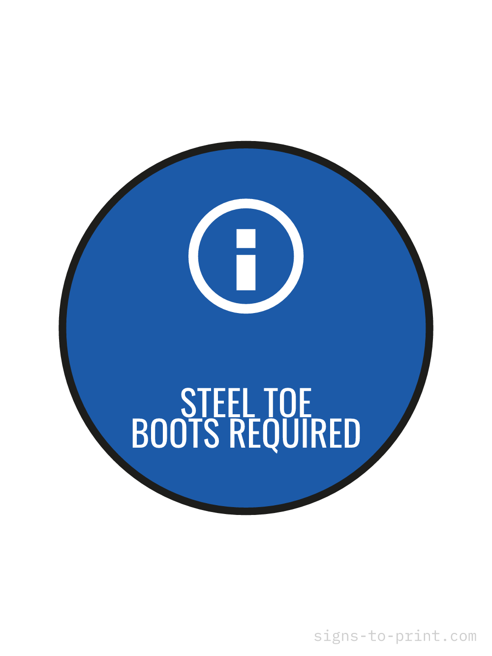 Free printable Steel Toe Boots Required 18 x 24 sign, Blue / White, 18 x 24 download
