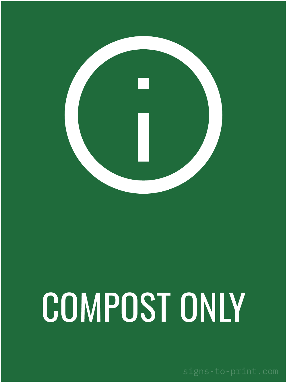 Free printable Compost Only 18 x 24 sign, Green / White, 18 x 24 download