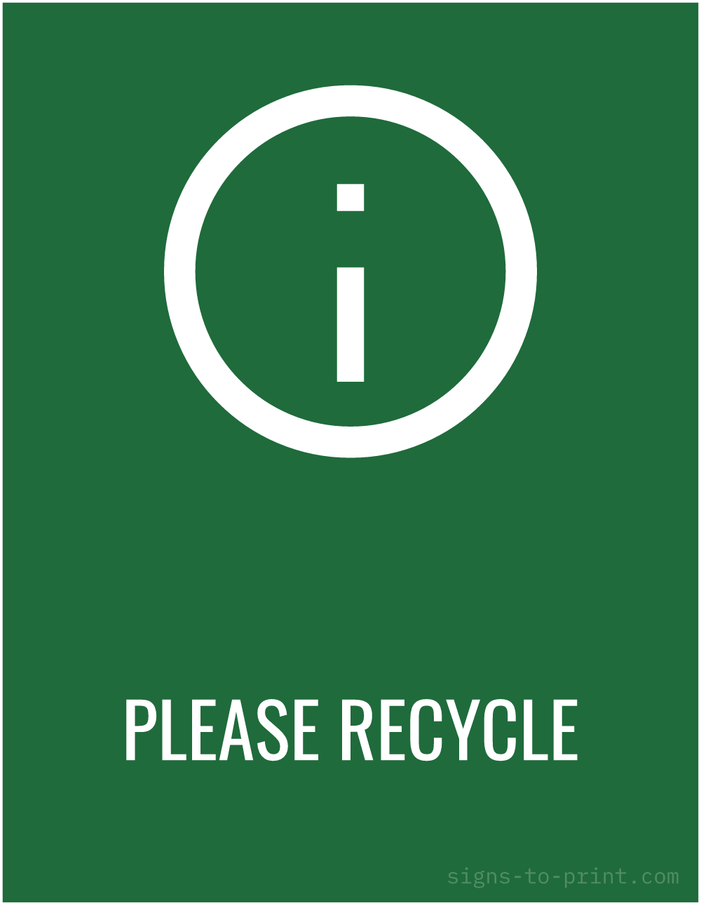 Free printable Please Recycle sign, Green / White, 8.5x11 in