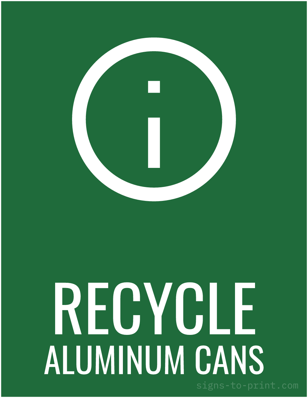 Free printable Recycle Aluminum Cans sign, Green / White, 8.5x11 in