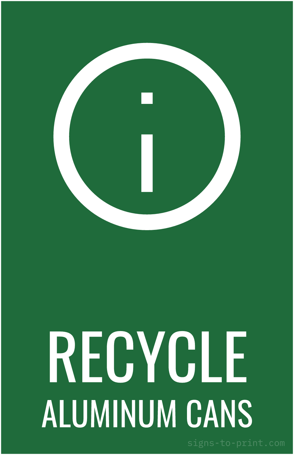 Free printable Recycle Aluminum Cans 11 x 17 sign, Green / White, 11 x 17 download