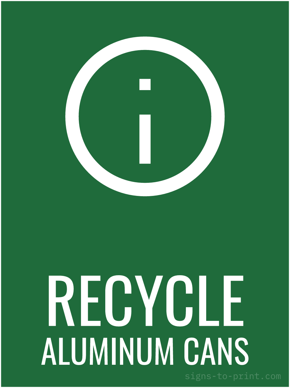 Free printable Recycle Aluminum Cans 18 x 24 sign, Green / White, 18 x 24 download