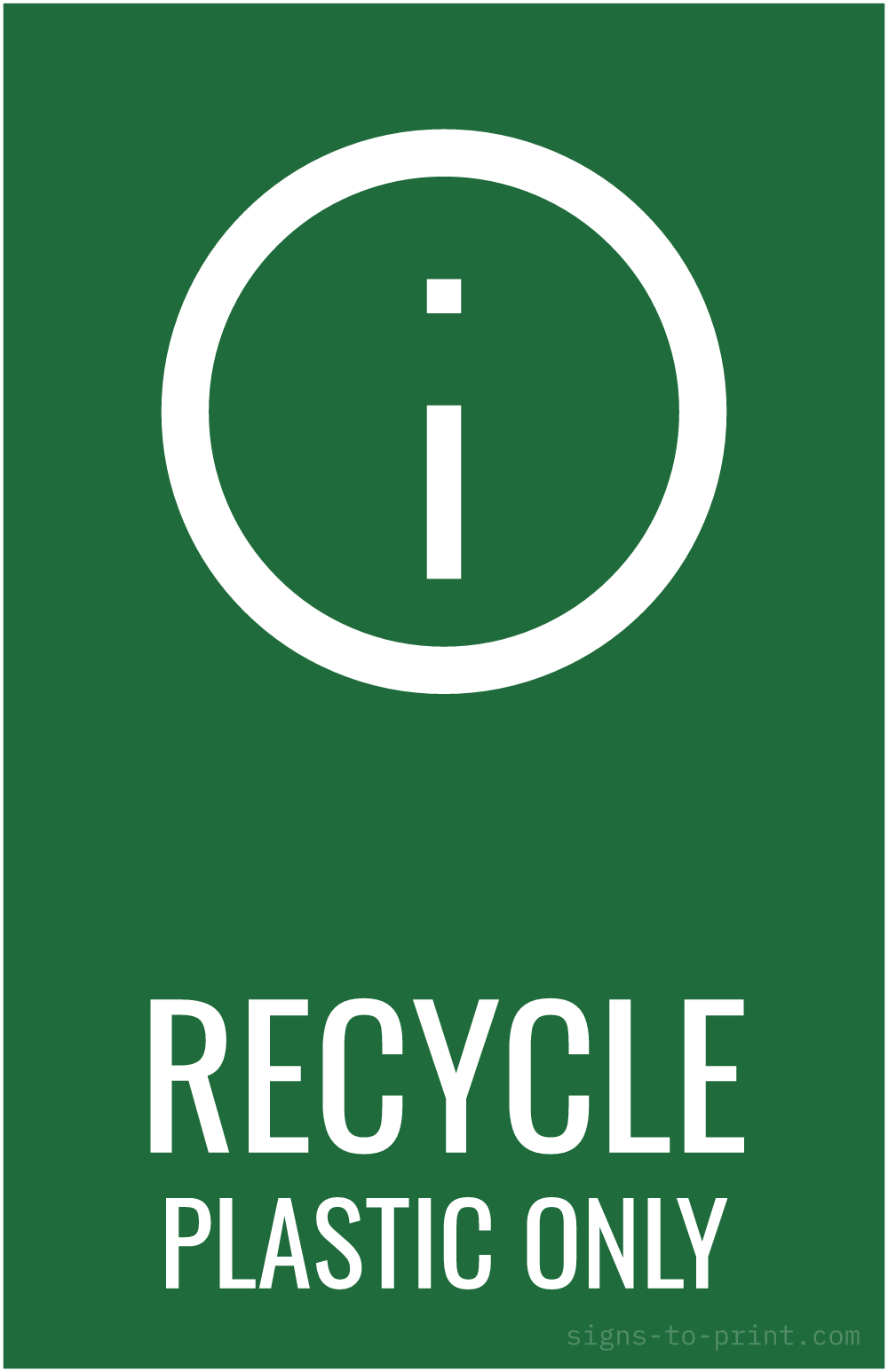 Free printable Recycle Plastic Only 11 x 17 sign, Green / White, 11 x 17 download