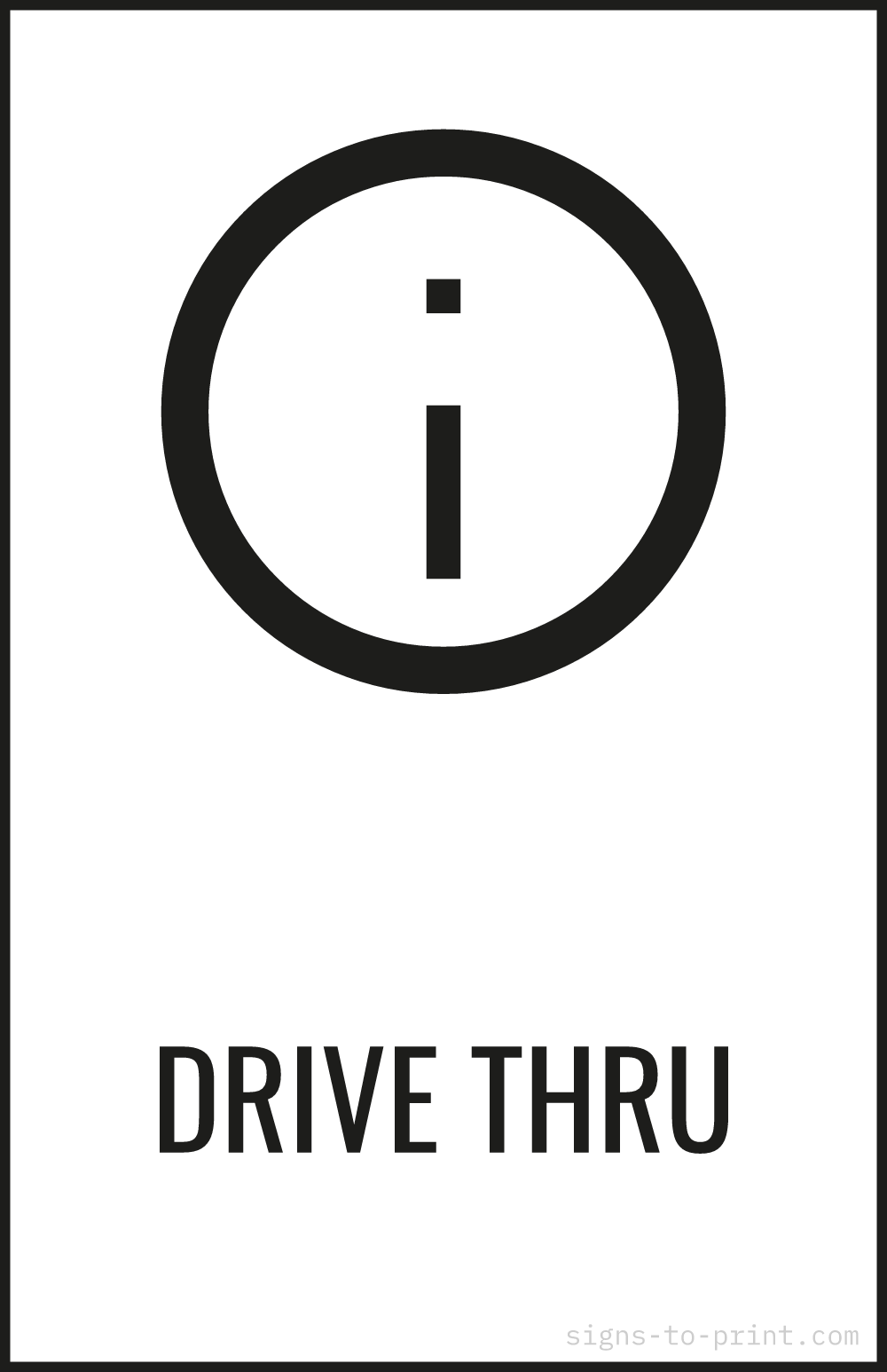 Free printable Drive Thru 11 x 17 sign, Black / White, 11 x 17 download