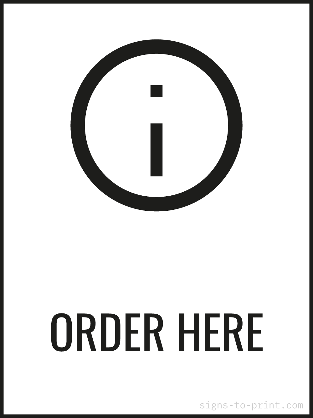 Free printable Order Here 18 x 24 sign, Black / White, 18 x 24 download