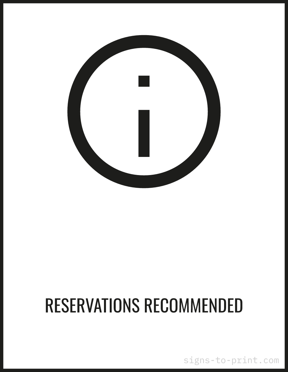 Free printable Reservations Recommended sign, Black / White, 8.5x11 in