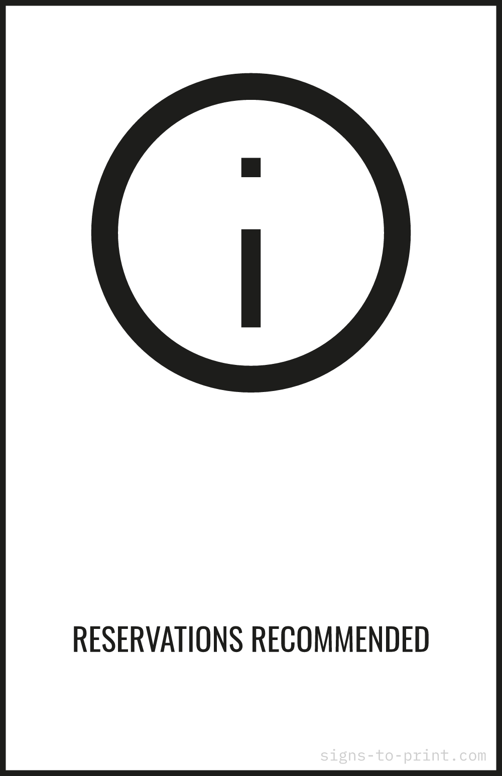 Free printable Reservations Recommended 11 x 17 sign, Black / White, 11 x 17 download