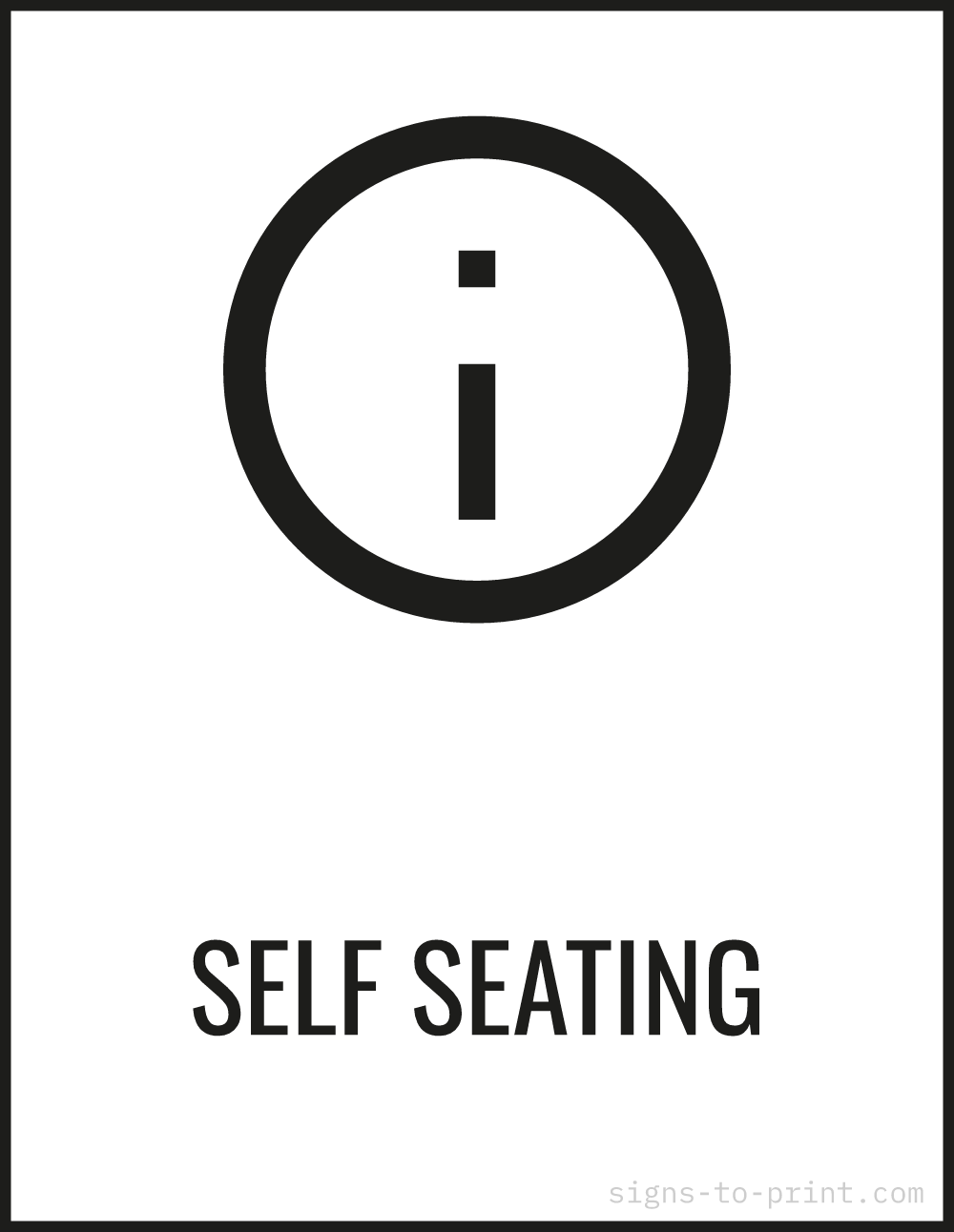 Free printable Self Seating sign, Black / White, 8.5x11 in