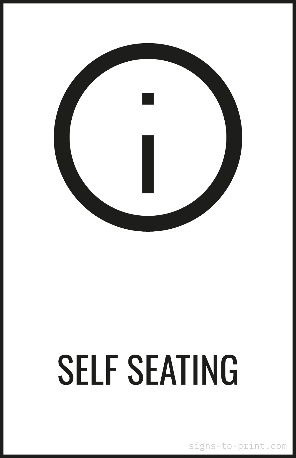 Free printable Self Seating 11 x 17 sign, Black / White, 11 x 17 download