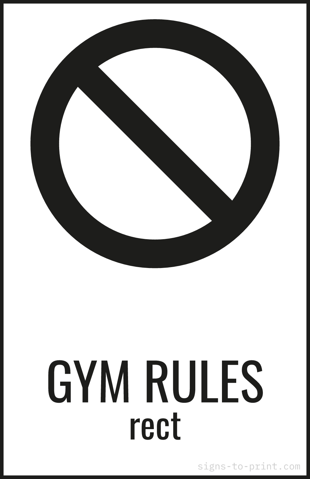 Free printable Gym Rules 11 x 17 sign, Black / White, 11 x 17 download
