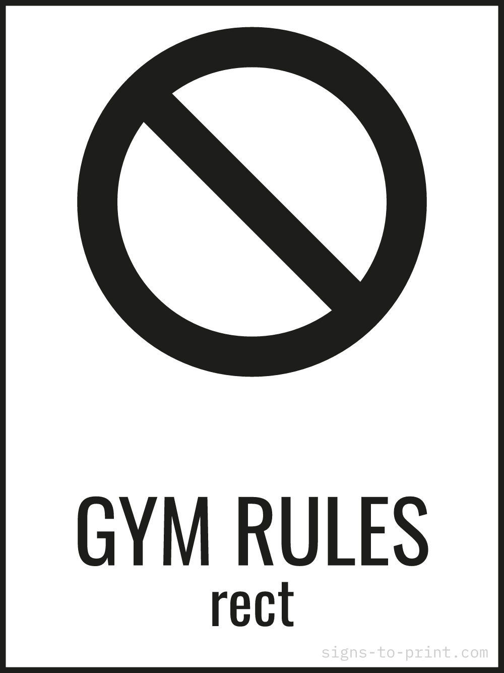 Free printable Gym Rules 18 x 24 sign, Black / White, 18 x 24 download