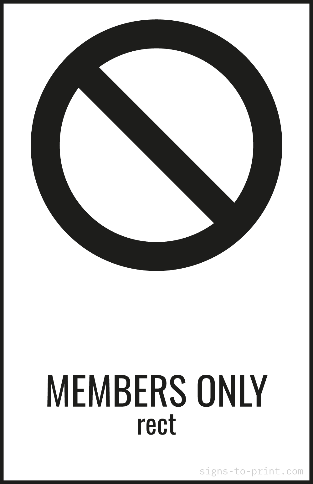Free printable Members Only 11 x 17 sign, Black / White, 11 x 17 download