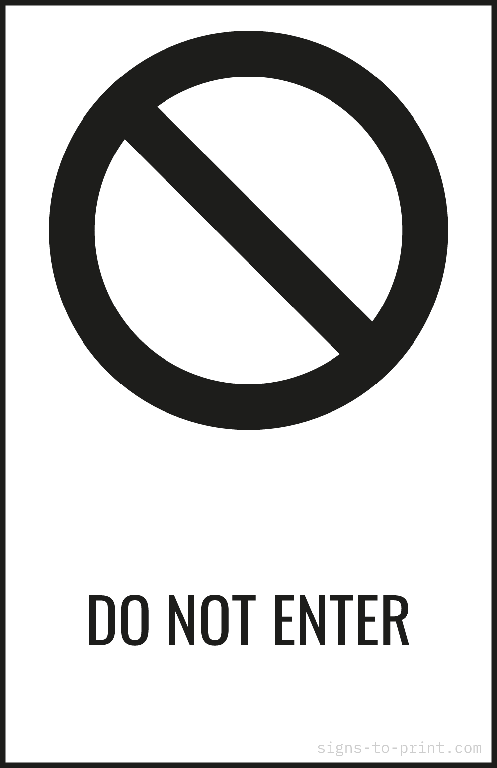 Free printable Do Not Enter 11 x 17 sign, Black / White, 11 x 17 download