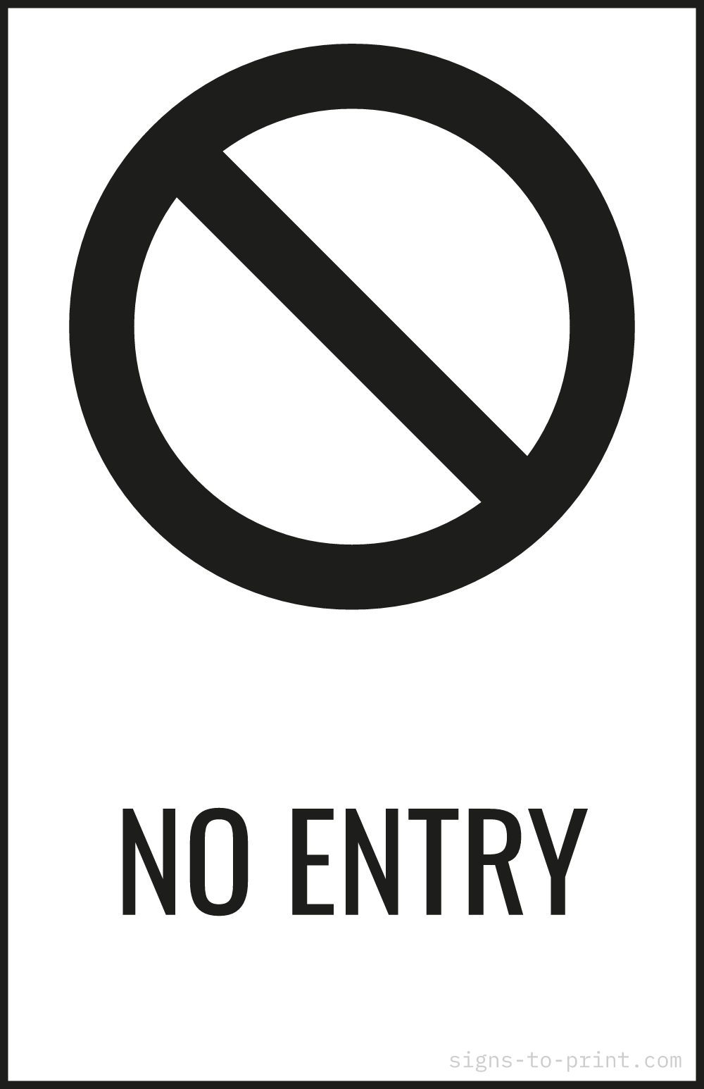 Free printable No Entry 11 x 17 sign, Black / White, 11 x 17 download